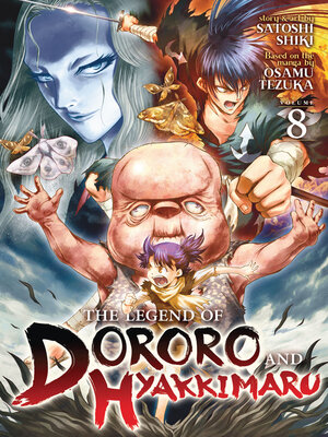 cover image of The Legend of Dororo and Hyakkimaru, Volume 8